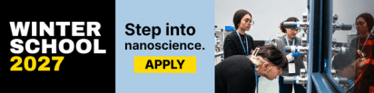 Winter School 2027 announcement image. Step into nanoscience. Apply