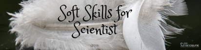 Soft skills for scientists 2018 Soft skills for scientists 2018